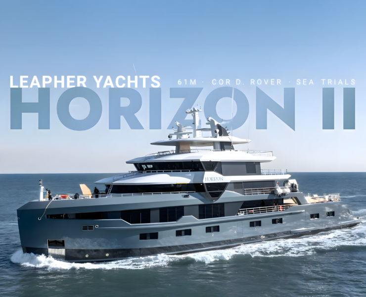 Horizon II 61m Leapher Yachts superyacht Cor D Rover sea trials 2026